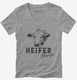 Heifer Please Funny Ranch Cow Farmer  Womens V-Neck Tee