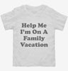 Help Me Im On A Family Vacation Toddler Shirt 666x695.jpg?v=1700378540
