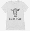 Herd That Cow Womens Shirt 666x695.jpg?v=1700375443