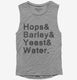 Hops And Barley And Yeast And Water  Womens Muscle Tank