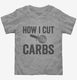 How I Cut Carbs Funny Pizza  Toddler Tee
