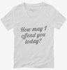 How May I Offend You Today Womens Vneck Shirt 666x695.jpg?v=1700551711