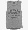 I Do Yoga To Relieve Stress Drink Wine Womens Muscle Tank Top 666x695.jpg?v=1700500879