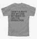 I Don't Always Test My Code Funny  Youth Tee