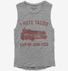 I Hate Tacos Said No Juan Ever Womens Muscle Tank Top 666x695.jpg?v=1700371358