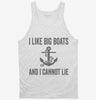 I Like Big Boats And I Cannot Lie Tanktop 666x695.jpg?v=1700399865