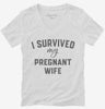 I Survived My Pregnant Wife Womens Vneck Shirt 666x695.jpg?v=1700376730