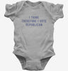 I Think Therefore I Vote Republican Baby Bodysuit 666x695.jpg?v=1700634103
