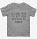 I'd Agree With You But Then We'd Both Be Wrong  Toddler Tee