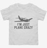Im Just Plane Crazy Toddler Shirt 666x695.jpg?v=1700398358