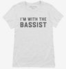 Im With The Bassist Womens Shirt 666x695.jpg?v=1700357639