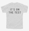 Its On The Test Youth