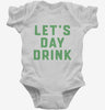 Lets Day Drink Infant Bodysuit 666x695.jpg?v=1700377989