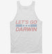Let's Go Darwin  Tank