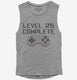 Level 25 Complete Funny Video Game Gamer 25th Birthday  Womens Muscle Tank
