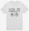 Level 30 Complete Funny Video Game Gamer 30th Birthday Shirt 666x695.jpg?v=1700421385