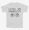 Level 35 Complete Funny Video Game Gamer 35th Birthday Youth