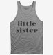 Little Sister  Tank