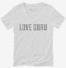 Love Guru Womens Vneck Shirt 666x695.jpg?v=1700628776