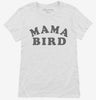 Mama Bird Womens Shirt 666x695.jpg?v=1700305076