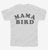 Mama Bird Youth