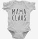 Mama Claus Matching Family  Infant Bodysuit