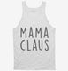 Mama Claus Matching Family  Tank