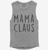 Mama Claus Matching Family Womens Muscle Tank Top 666x695.jpg?v=1700341942