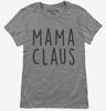 Mama Claus Matching Family Womens