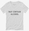 May Contain Alcohol Womens Vneck Shirt 666x695.jpg?v=1700369760