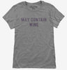 May Contain Wine Womens