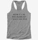 Maybe It's The Beer But I Really Love Beer  Womens Racerback Tank