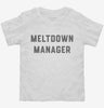 Meltdown Manager Babysitter Teacher Mom Toddler Shirt 666x695.jpg?v=1700383652