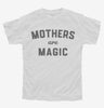 Mothers Are Magic Youth