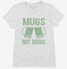 Mugs Not Drugs Womens Shirt 666x695.jpg?v=1700540601