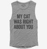 My Cat Was Right About You Womens Muscle Tank Top 666x695.jpg?v=1700410911