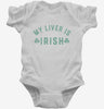 My Liver Is Irish Infant Bodysuit 666x695.jpg?v=1700326569