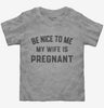 New Dad Be Nice To Me My Wife Is Pregnant Announcement Toddler