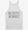 No Coffee No Wakee Tanktop 666x695.jpg?v=1700514224