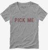 Pick Me Womens Vneck Tshirt B18acfeb-ccc8-4ffd-b514-3861d2499591 666x695.jpg?v=1700596847