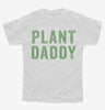 Plant Daddy Vegan Vegetarian Dad Youth