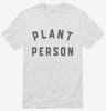 Plant Person Shirt 666x695.jpg?v=1700371268