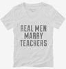 Real Men Marry Teachers Womens Vneck Shirt 666x695.jpg?v=1700477677