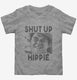 Ronald Reagan Says Shut Up Hippie  Toddler Tee