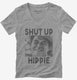 Ronald Reagan Says Shut Up Hippie  Womens V-Neck Tee