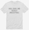 Rude Crude And Socially Acceptable Shirt 08bafa1a-33fb-40a3-9868-f60f3a2fd2a1 666x695.jpg?v=1700594593