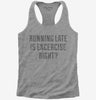Running Late Is Exercise Right Womens Racerback Tank Top 666x695.jpg?v=1700455204