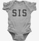 Sis  Infant Bodysuit