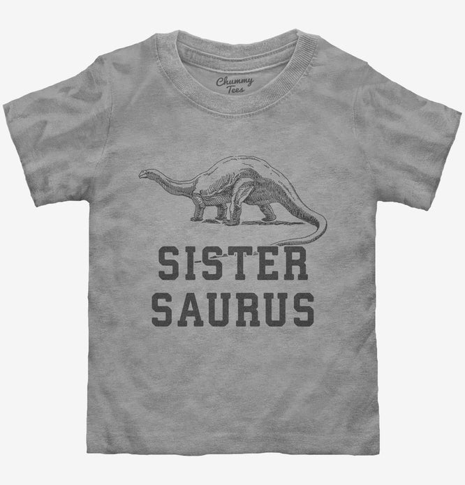 Sistersaurus Sister Dinosaur T-Shirt
