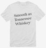Smooth As Tennessee Whiskey Shirt 666x695.jpg?v=1700380734